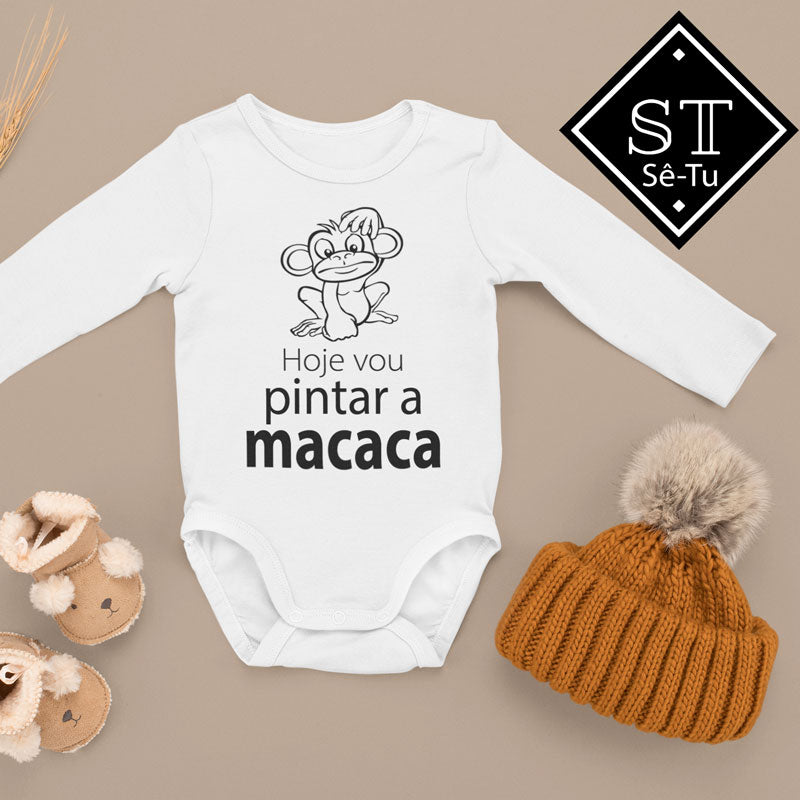 Body Hoje Vou Pintar a Macaca